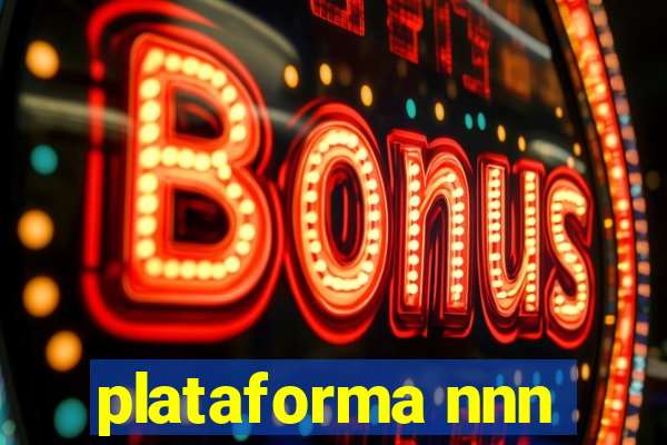 plataforma nnn